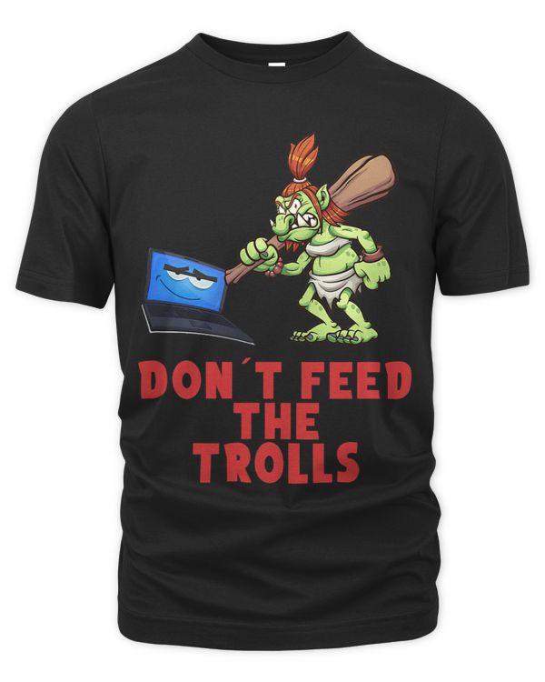 Dont feed the Trolls Outfit Fun Trolle Computer Nerd