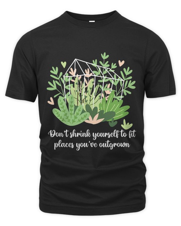 Dont Shrink Yourself To Fit Places Mental Health Matters