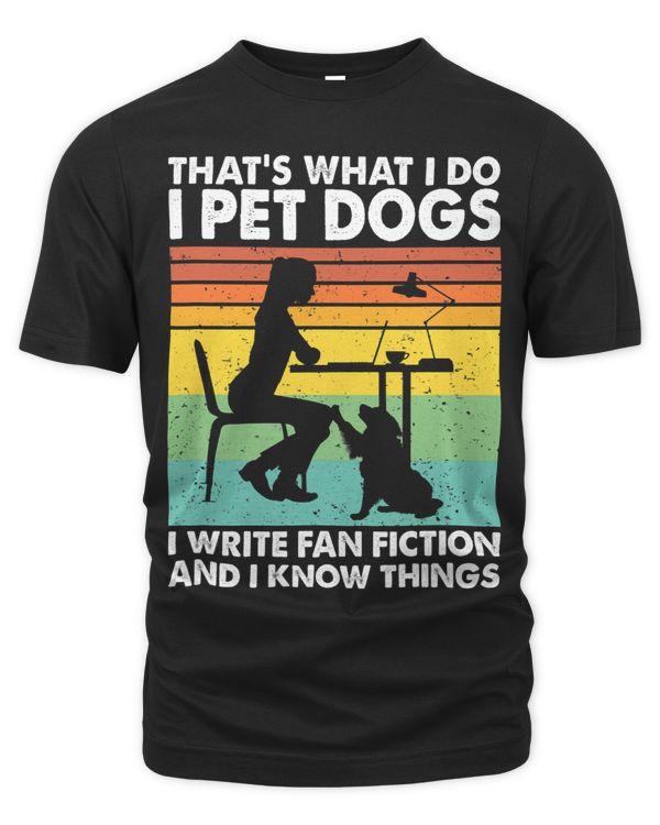 I Pet Dogs I Write Fan Fiction And I Know Things Fanfic 1