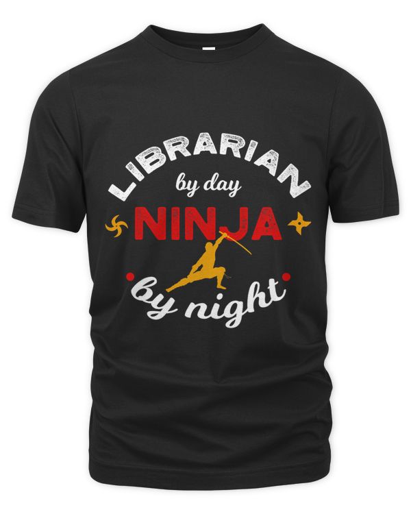 Librarian By Day Ninja By Night Library Librarians