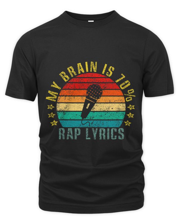 My Brain Is 70 Rap Lyrics Funny Retro
