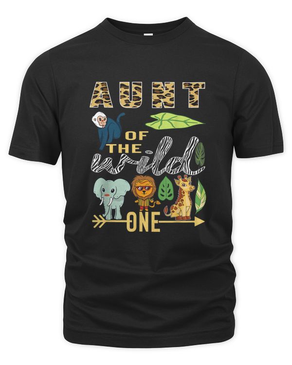 Aunt Of The Wild One Zoo Mother Birthday Safari Jungle Animal