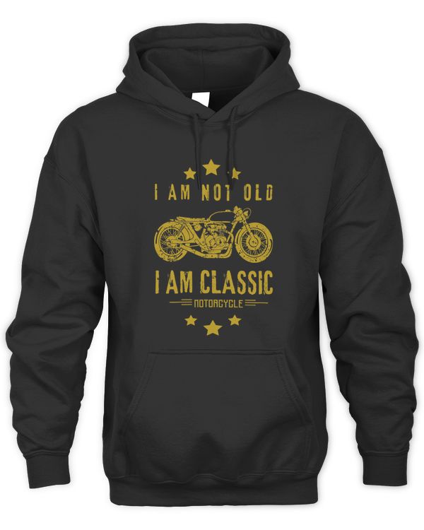 I am not old I am Classic Funny Motorcycle Rider Saying