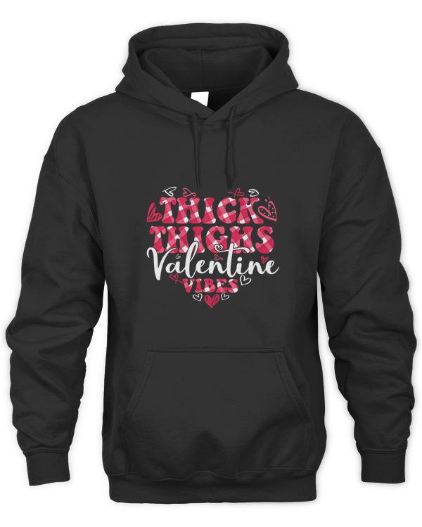 Happy Valentines Day Thick Thighs Valentine Vibes