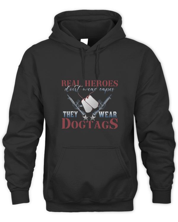 Real Heroes Dont Wear Capes They Wear Dogtags