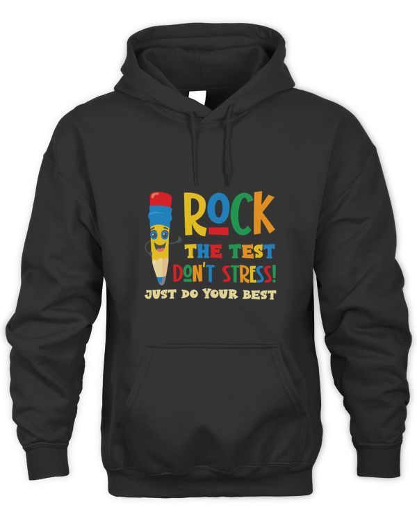 Test Day Rock The Test Dont Stress Test Day Teachers