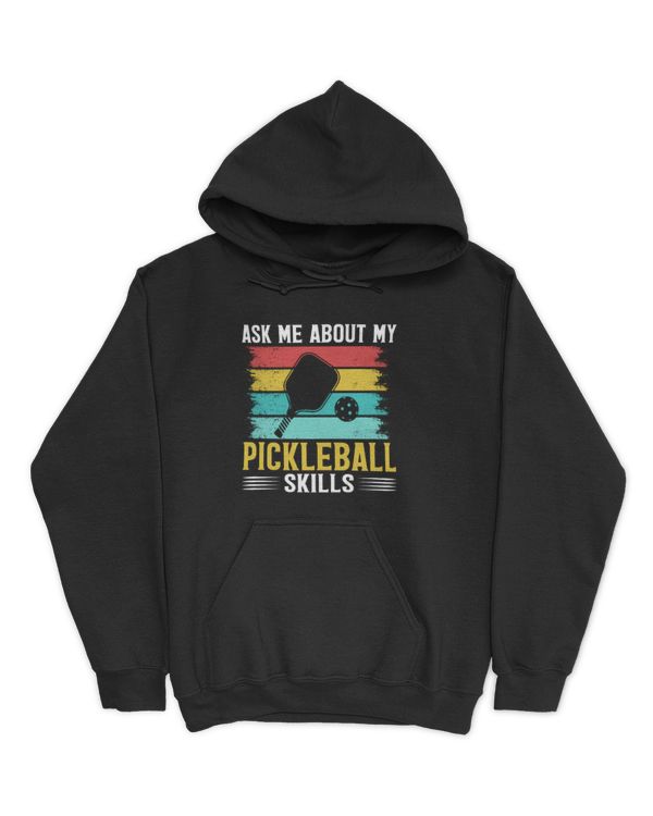 Ask Me About My Pickleball Skills