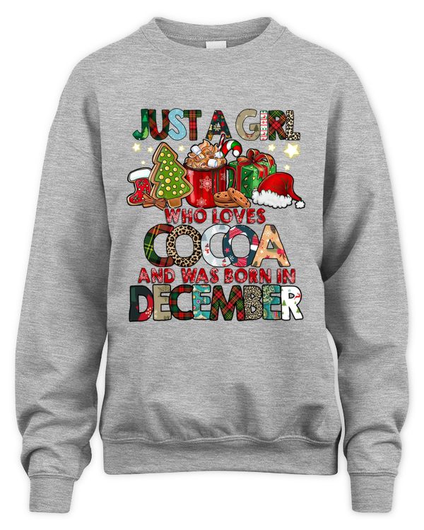 Just A Girl Who Loves Cocoa And Was Born In December