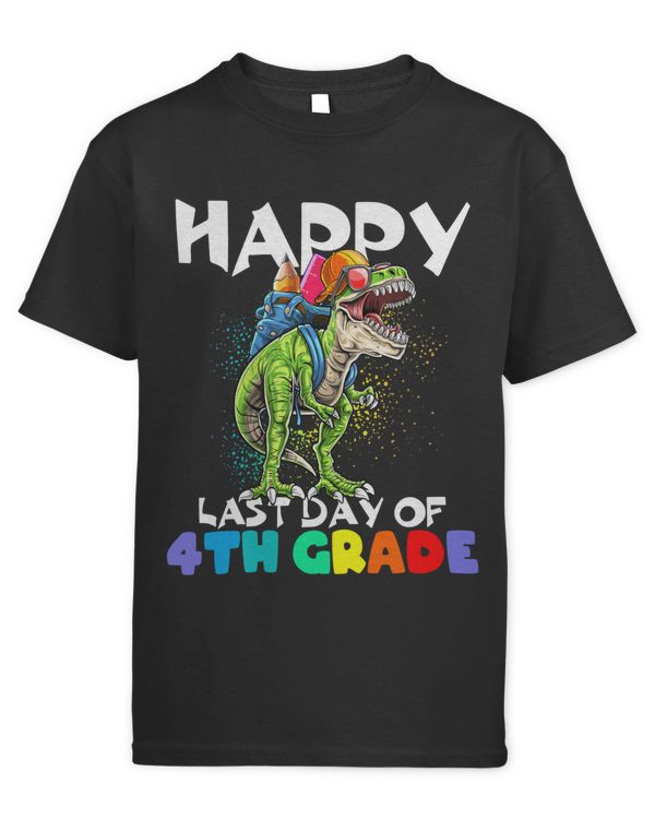 Happy Last Day Of School 2022 Funny 4th Grade Dinosaur T-Rex