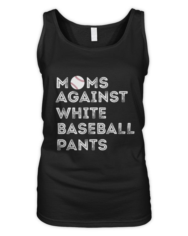 Moms Against White Baseball Pants Shirt, Gift For Mom, Baseball Mom Shirt
