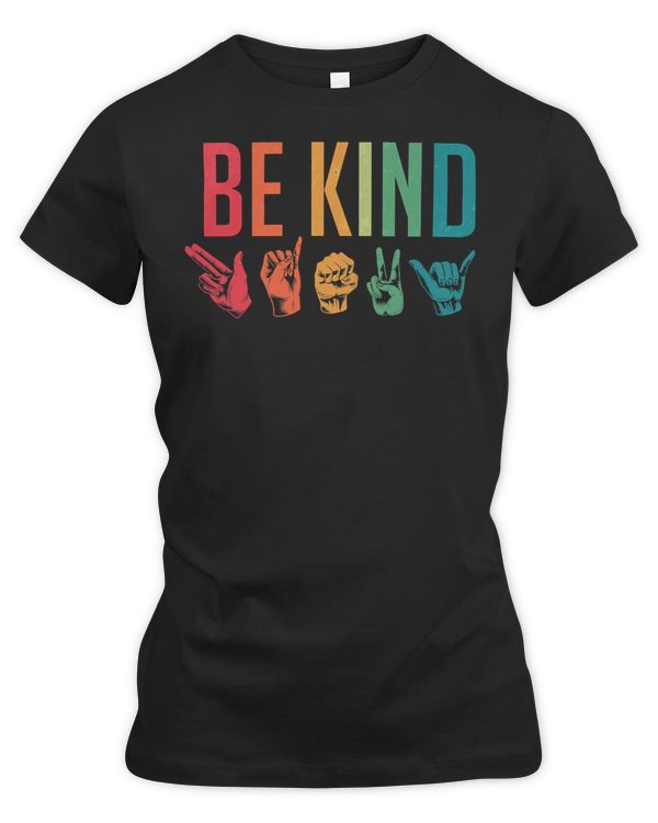 American Sign Language ASL Be Kind Sign Language BSL75 ASL
