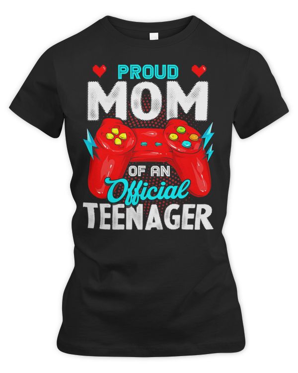 Game Gaming 13th Birthday Proud Mom Officialnager Video Game Top 201 Gamer Loving Game