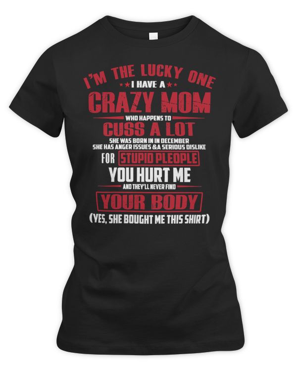 Mother Grandma A CRAZY MOM DECEMBER BLACK T414 Mom Grandmother
