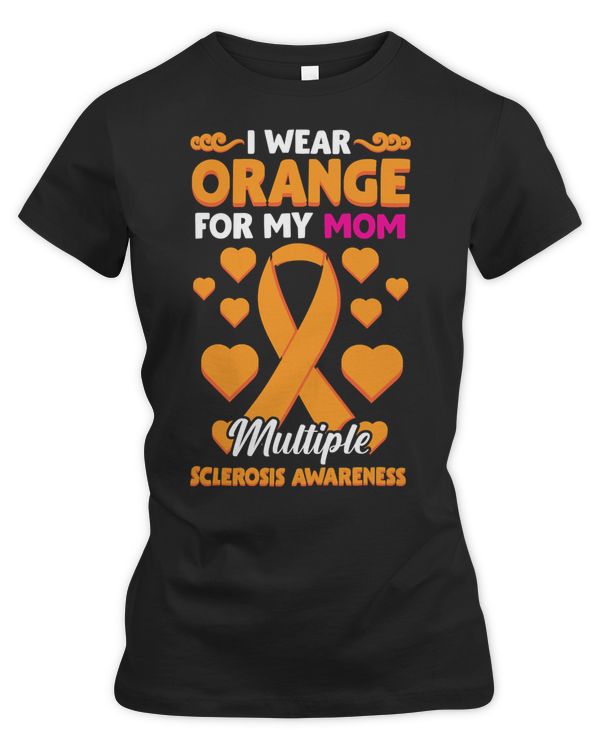 Multiple Sclerosis Awareness MS Awareness Mom Multiple Sclerosis Support Orange Ribbon