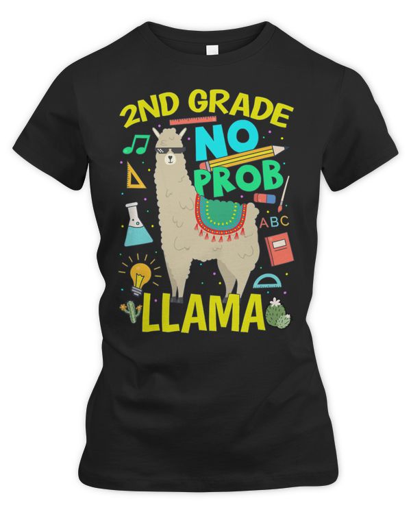 Teacher Teaching Lover 2nd Grade No Prob Llama Back to School Teacher Student 324