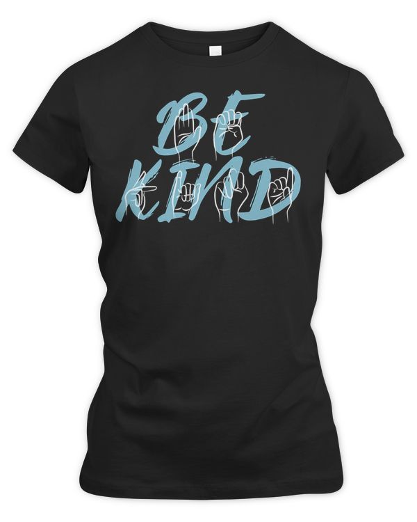 Be Kind Hand Sign Language ASL158 American Sign Language