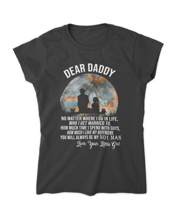 Fishing Dear Daddy My No1 Man