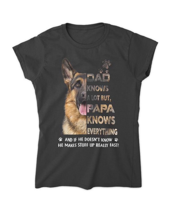 German Shepherd Dad Know A Lot