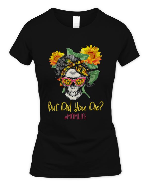 But Did You Die Momo Life Skull Bandana Sunflower