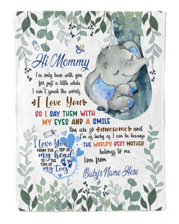 Personalized Hi MOMMY Elephant Cute Boy Blanket , Quotes from Baby for newmom