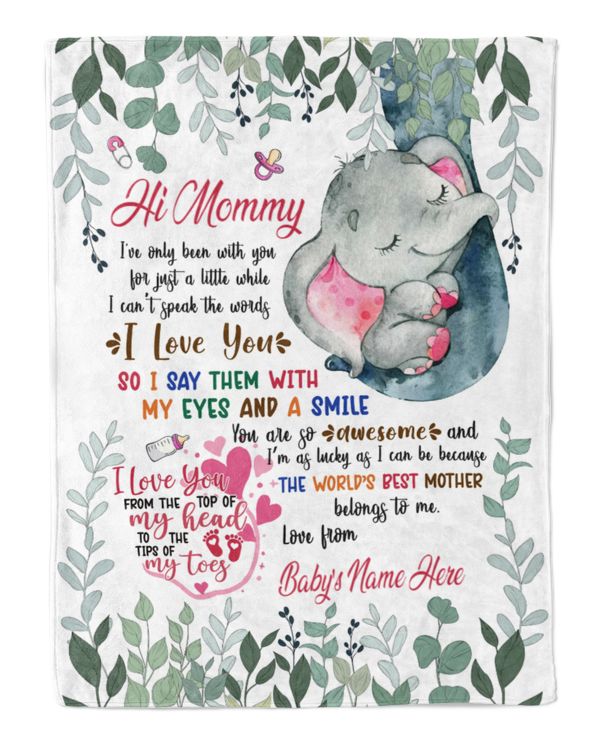 Personalized Hi MOMMY Elephant Cute Girl Blanket , Quotes from Baby for newmom
