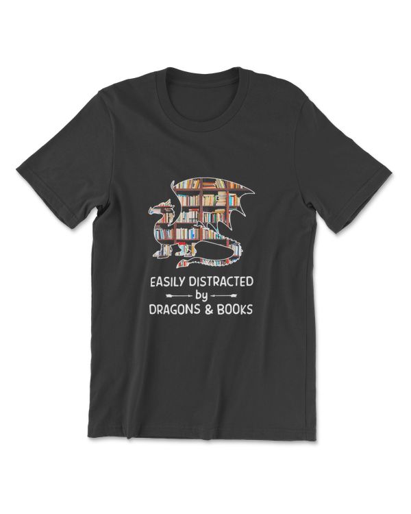 Easily Distracted By Dragons And Books Funny Gift T-Shirt