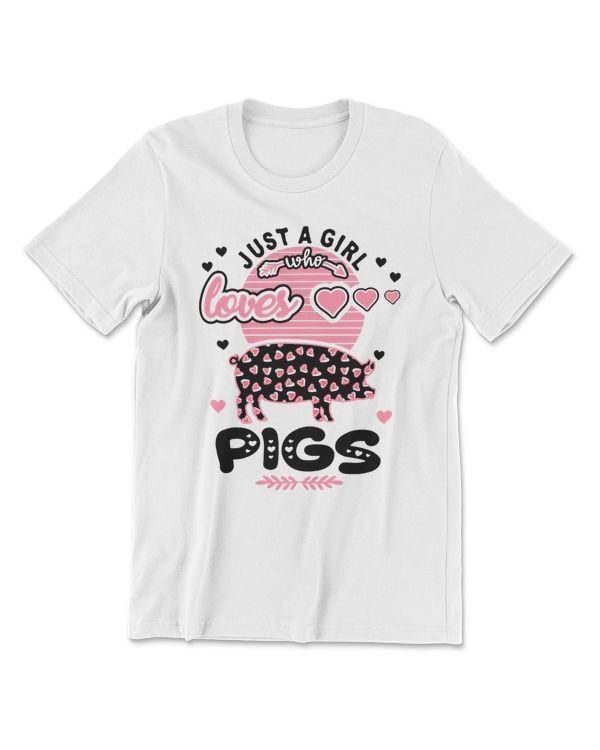 Pig Just a girl how loves PigsPig art Pig love Pig mama Pig owner Pig Pig girlfunny Pig PigCopy cattle