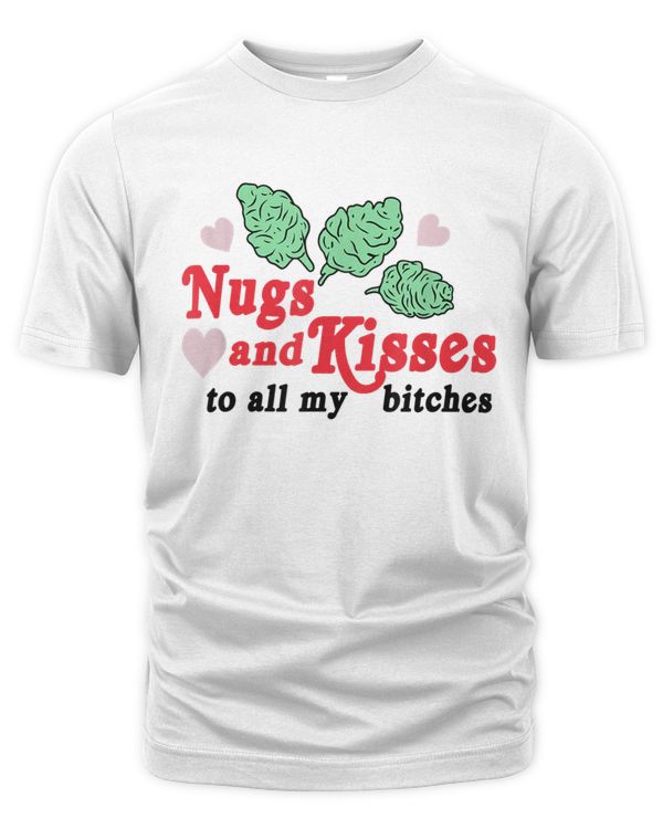 Nugs And Kisses T-Shirt