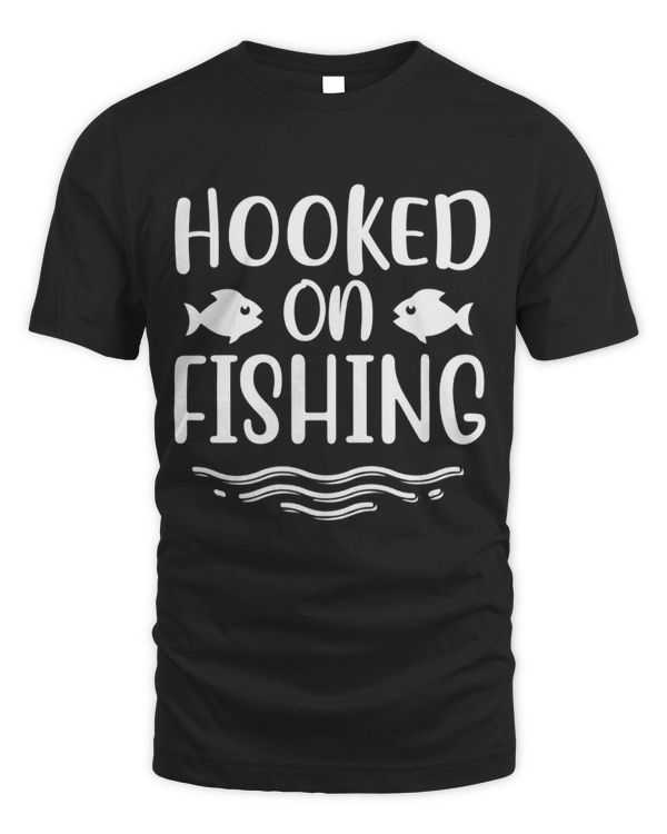 Hooked on fishing Funny fishing gift