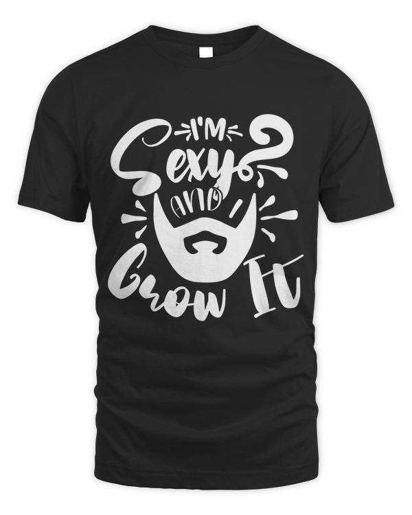 I'm sexy and grow it