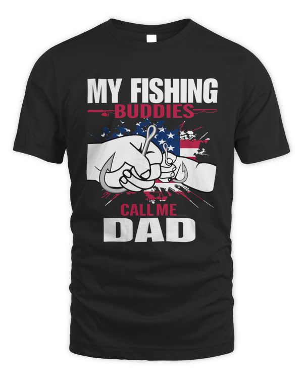 My Fishing Buddies Call Me Dad