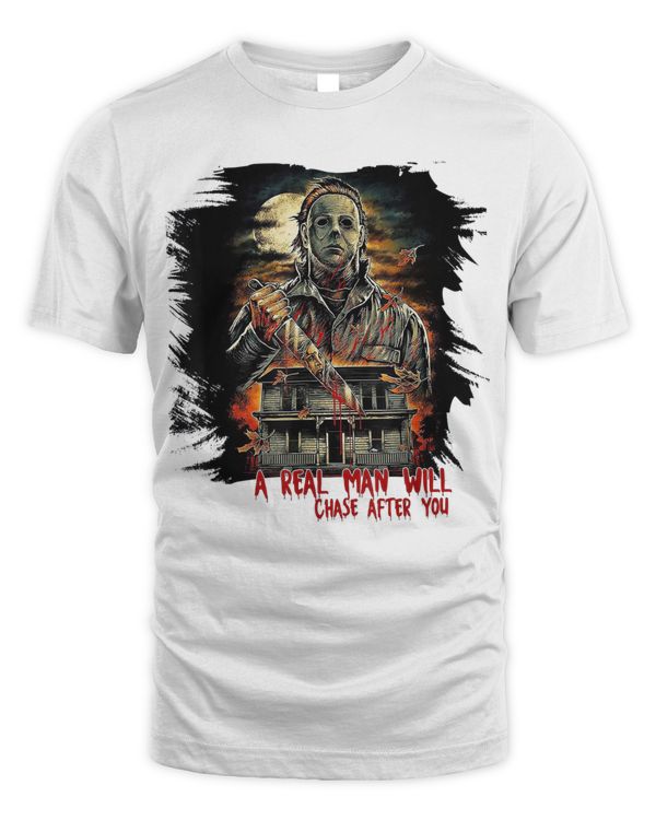 A Real Man Will Chase After You T-Shirt