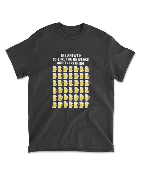 42 Beer Answer to Life Universe and Everything Funny Gift T-Shirt
