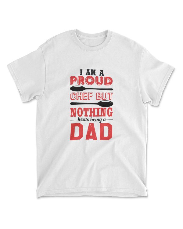 I Am A Proud Chef T-Shirt