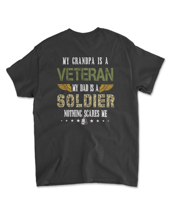 My Grandpa Is Veteran, My Dad Is Soldier