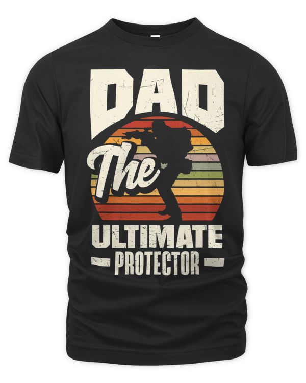 Dad The Ultimate Protector Fathers Day 1